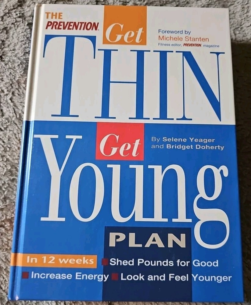 The Prevention Get Thin, Get Young Plan by Prevention Magazine 2001 Hardcover