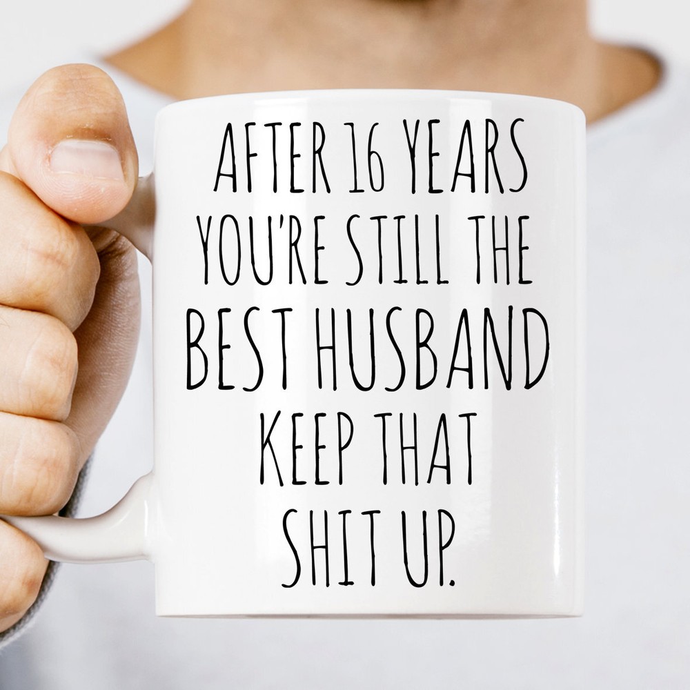 16th Anniversary Gift 16 Year Anniversary Mug Coffee Anniversary Gift Sixteen