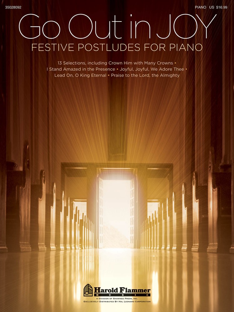 Go Out in Joy Festive Postludes for Piano Solo Christian Sacred Sheet Music Book