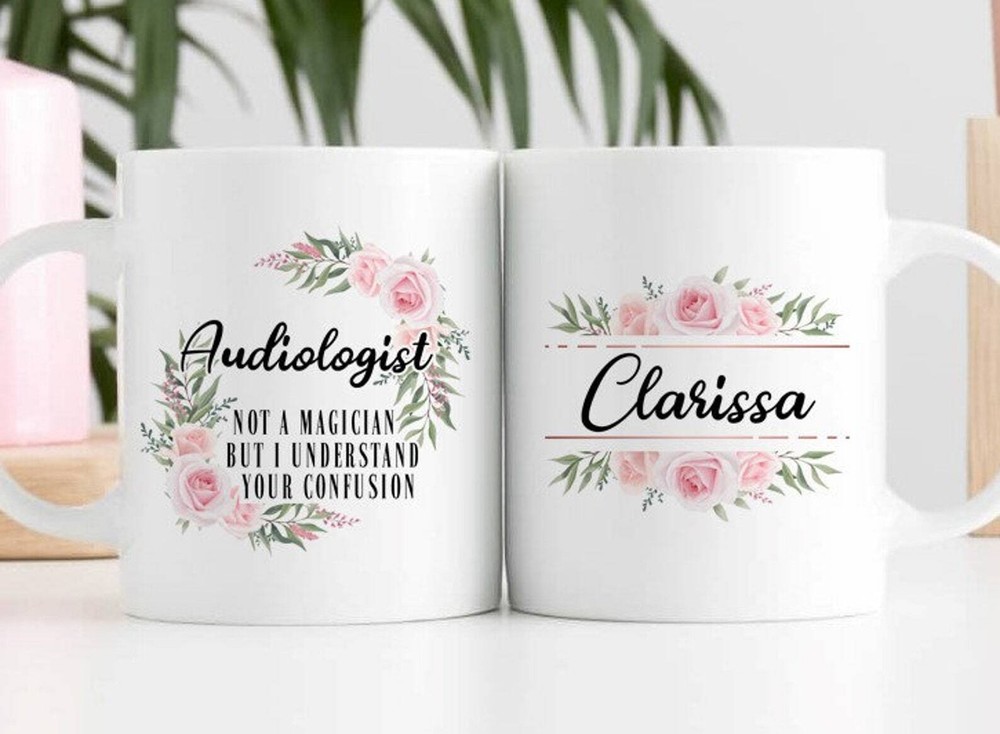Audiologist Mug Personalized Audiologist Coffee Cup Audiologist Gift Audiologist