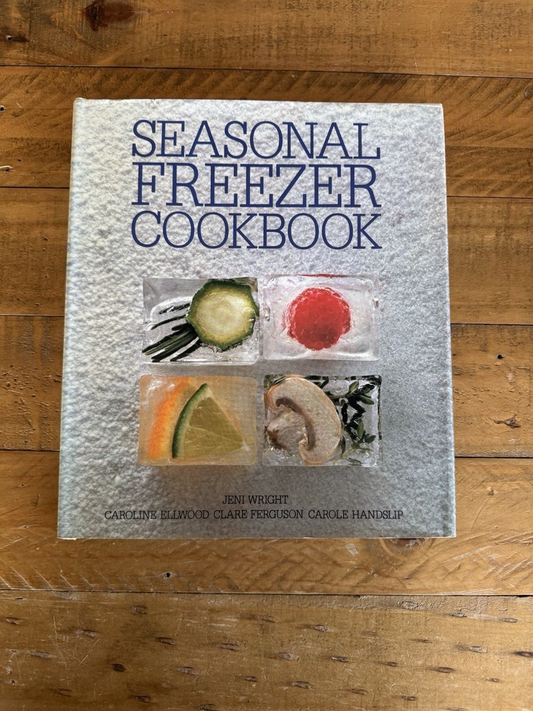 SEASONAL FREEZER Vintage COOKBOOK Jeni Wright Freezing Technique Free Post-image