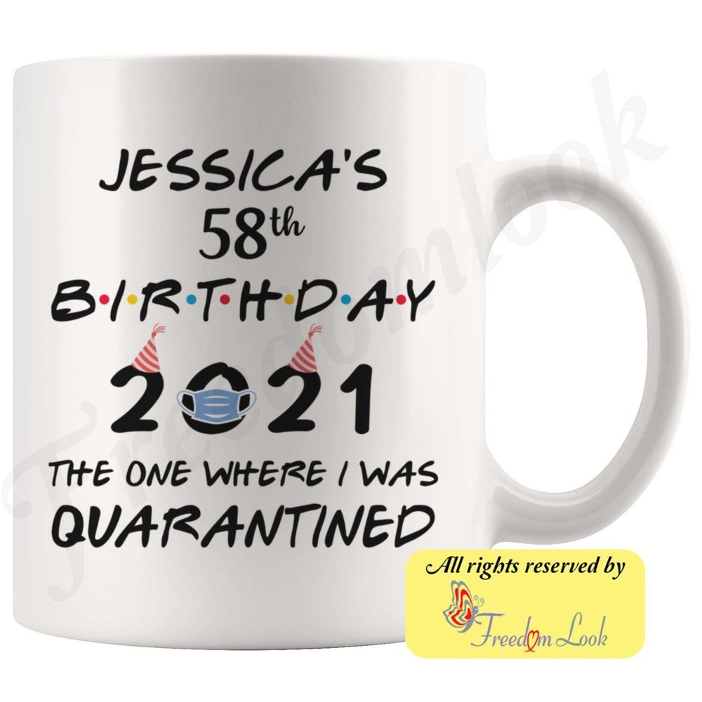 Personalized 58th Birthday 2021 Quarantine Lockdown Colored Coffee Mug Great