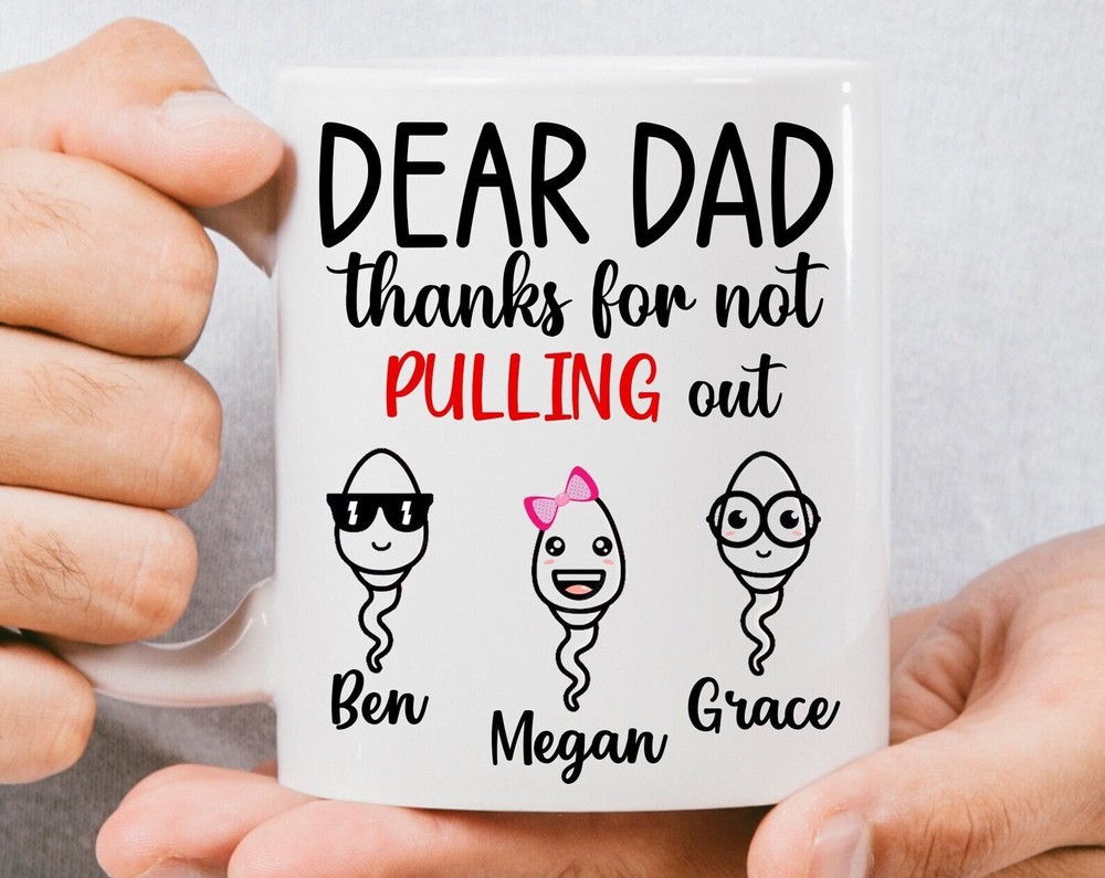 Funny Fathers Day Gift Personalized Sperm Mug For Dad Custom Mug For Dad Thanks