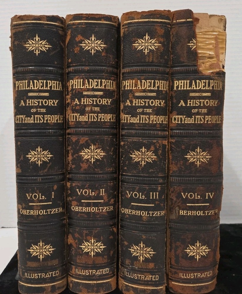 Philadelphia: A History of the City and Its People 1912 Oberholtzer 1st/1st HC