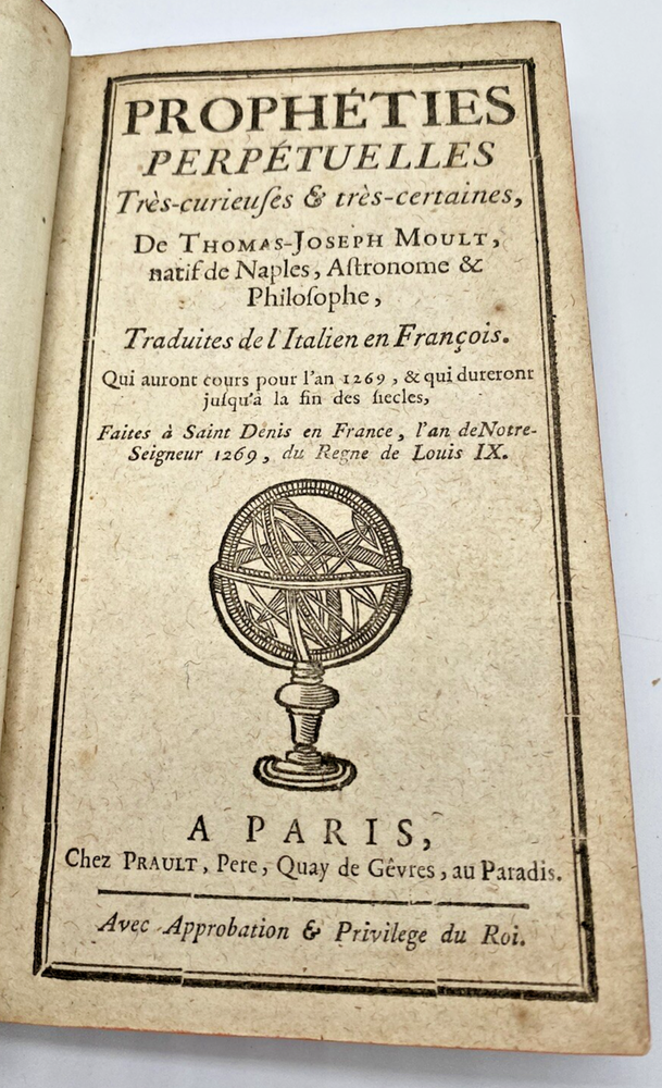 MOULT - Prophéties perpétuelles, très-curieuse et très-certaines (1740)