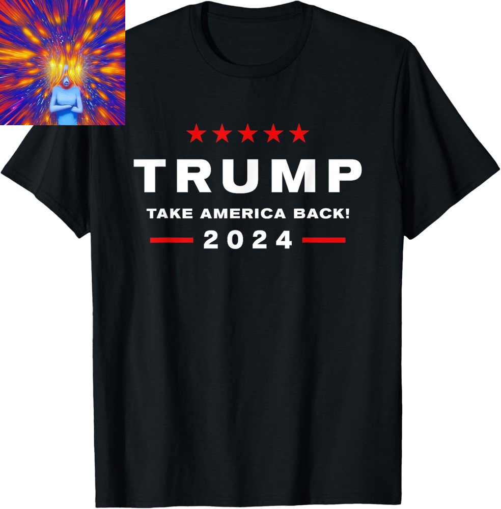 Donald Trump 2024 Take America Back Election - the Return T-Shirt