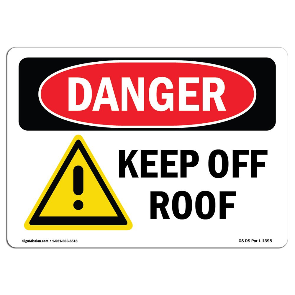 OSHA Danger Sign - Keep Off Roof | Aluminum Sign | Protect Your Business, Con...