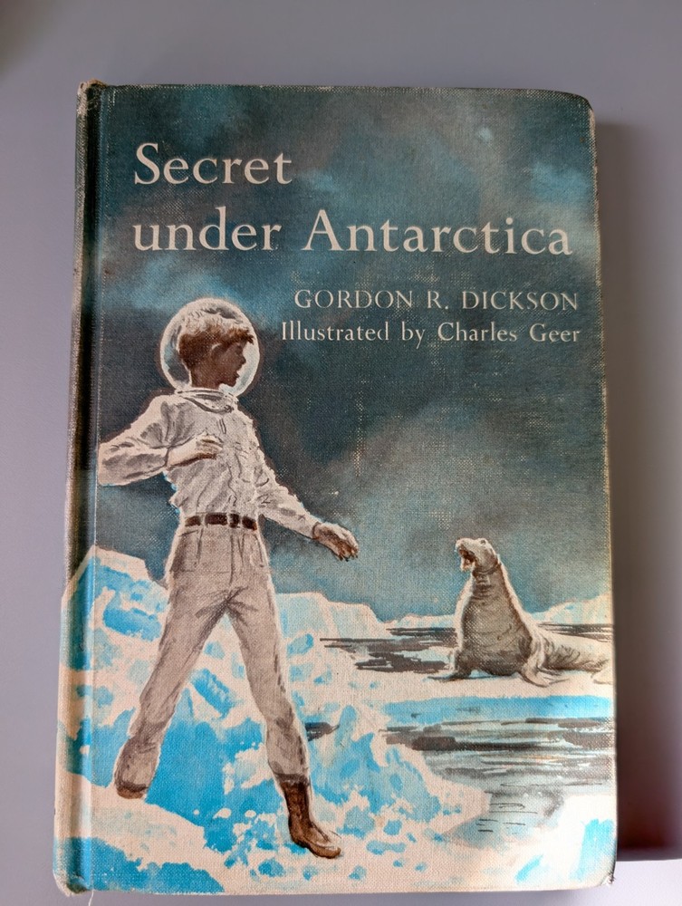 Secret under Antarctica ( JR science-fiction novel)  by Gordon R Dickson 1963