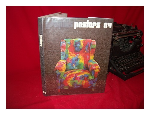 HERDEG, WALTER (EDITOR) Graphis Posters 84 1984 First Edition Hardcover