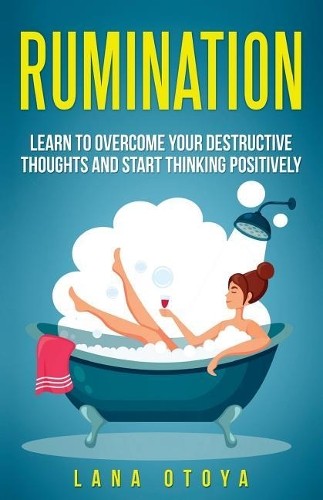Lana Otoya Rumination (Paperback)