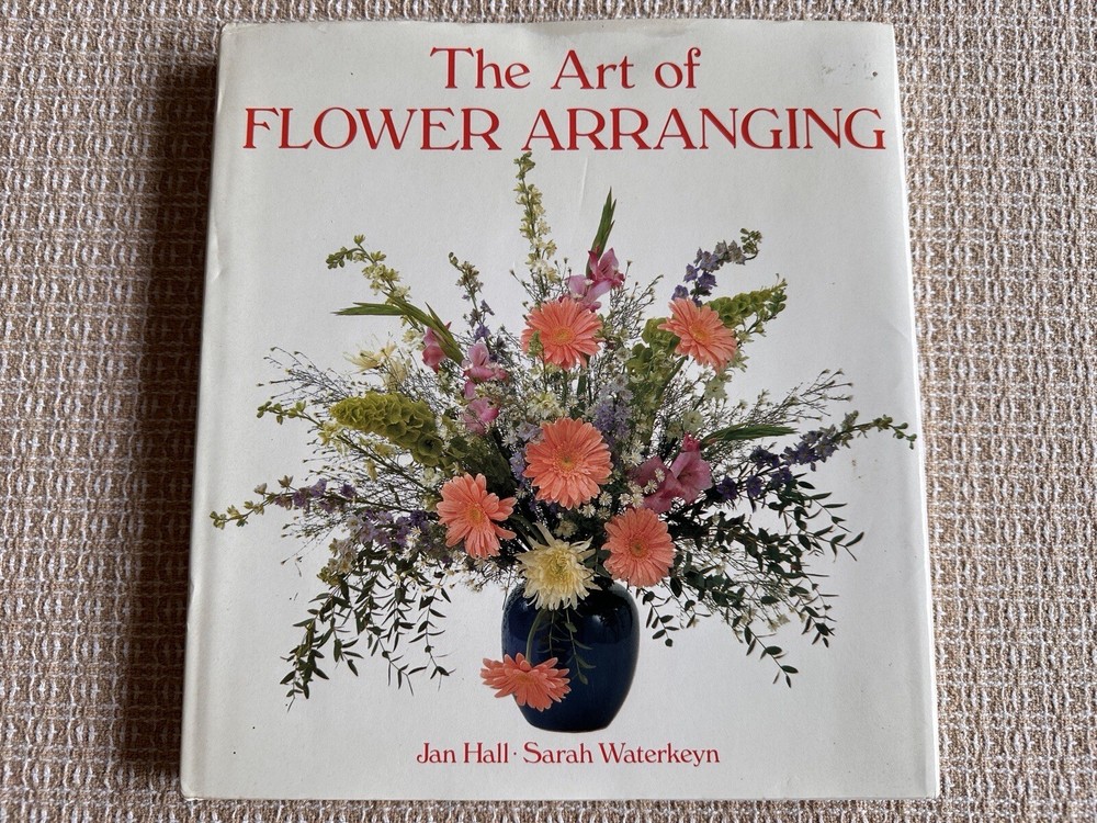 The Art of Flower Arranging by Sarah Waterkeyn Jan Hall Fresh,Dried & Pressed HC