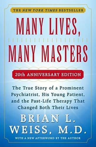 Many Lives, Many Masters: The True Story of a Prominent Psychiatrist - VERY GOOD
