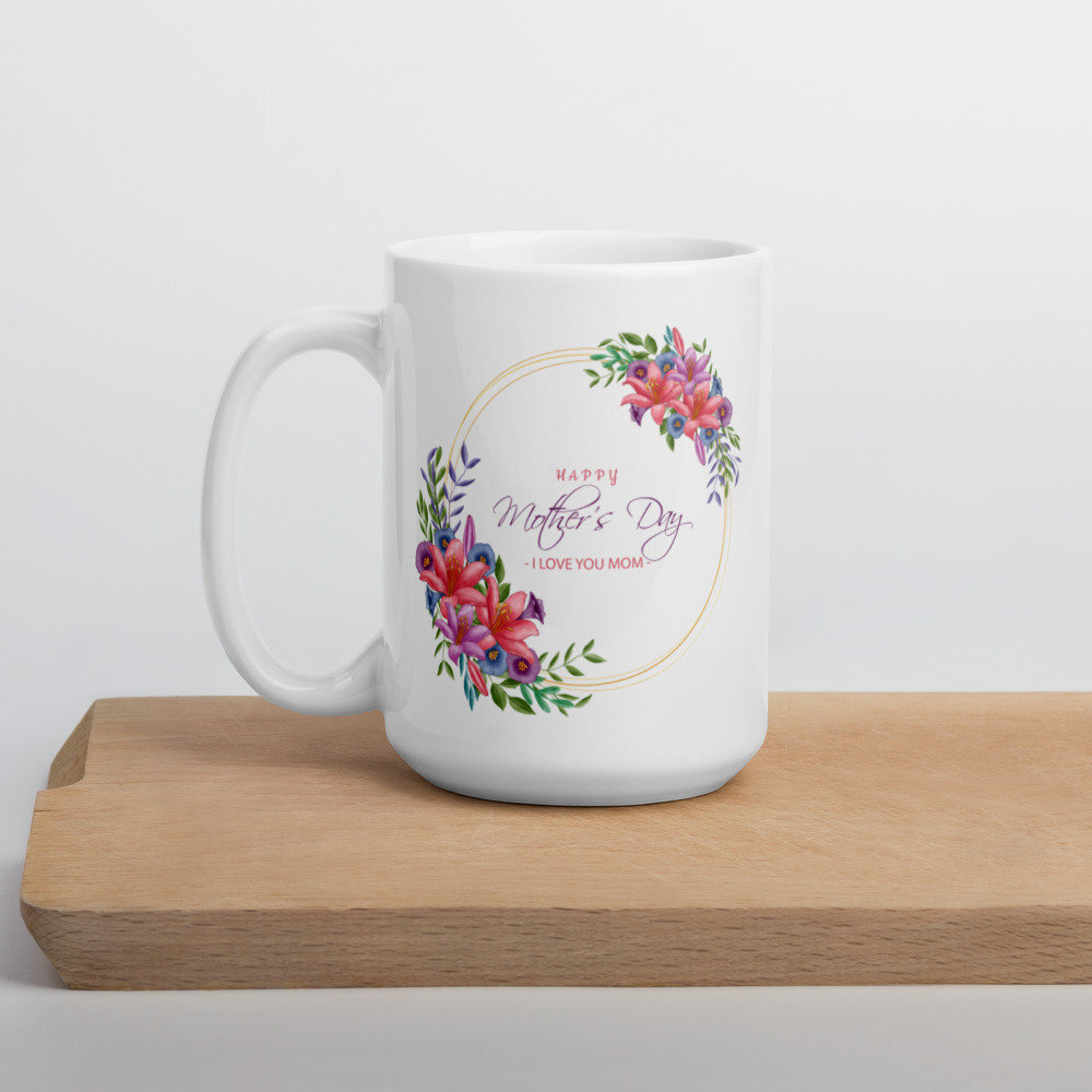 Mothers Day Mug Coffee Mug Mother's Day Mug Mothers Day Gift Gift For Mom-image