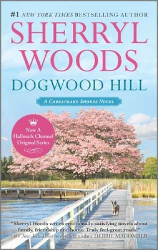 Dogwood Hill (A Chesapeake Shores Novel) - Mass Market Paperback - VERY GOOD