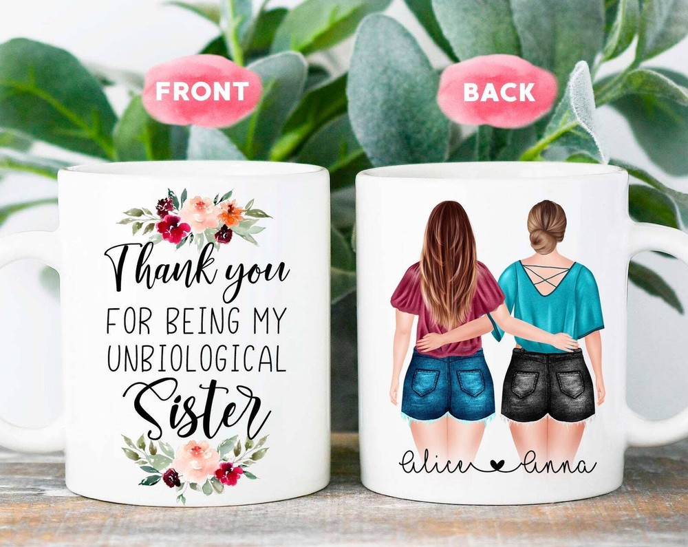 Unbiological Sister Mug Personalized Best Friend Mug Friendship Gift Besties Mug