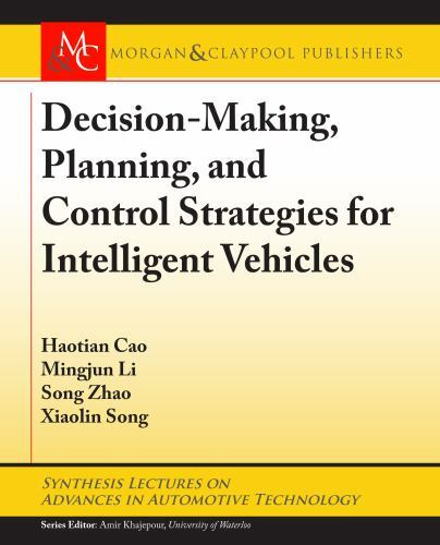 Decision Making, Planning, and Control Strategies for Intelligent Vehicles (Synt