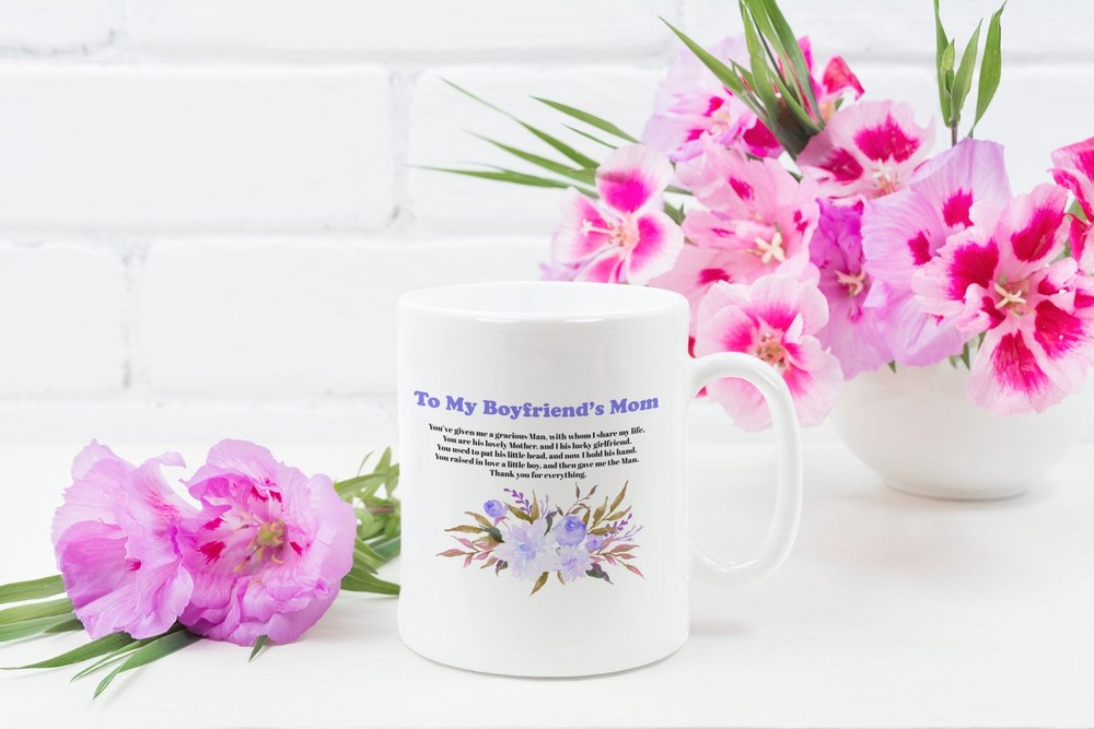 Boyfriends Mom Coffee Mug - Gracious Man Mother's Day Gift Idea