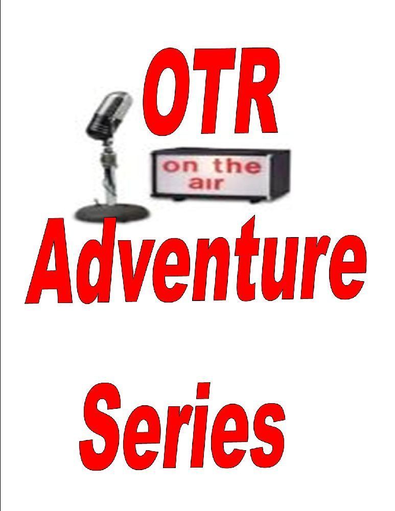 OLD TIME RADIO ADVENTURE SHOWS VOL.1 MP3 DVD 850+ SHOWS