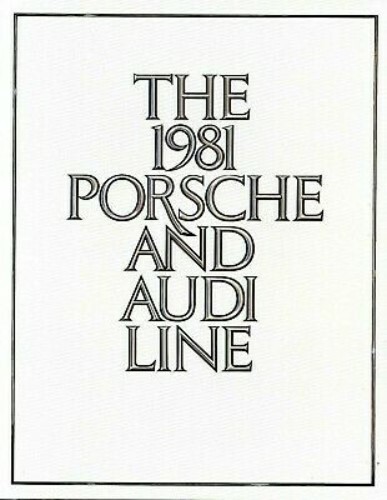 1981 Porsche and Audi Dealer Brochure – Classic Models & Specs
