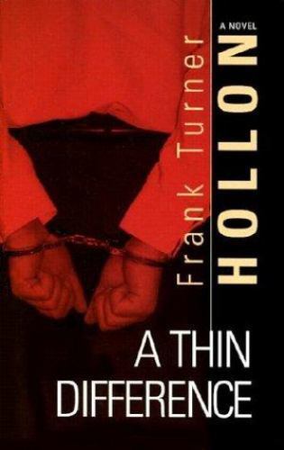 Frank Turner Hollon Thin Difference 2003 Hardcover Novel