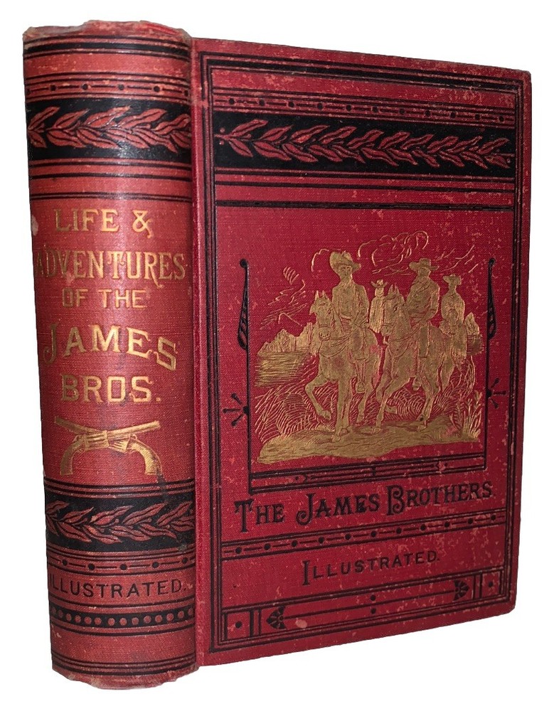 1882, 1st, OUTLAWS OF THE BORDER, HISTORY OF THE LIVES OF FRANK & JESSE JAMES
