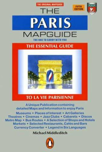 The Paris Mapguide - Map By Middleditch, Michael - GOOD