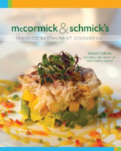 McCormick & Schmicks Seafood Restaurant Cookbook 2nd Edition in Very Good Condition