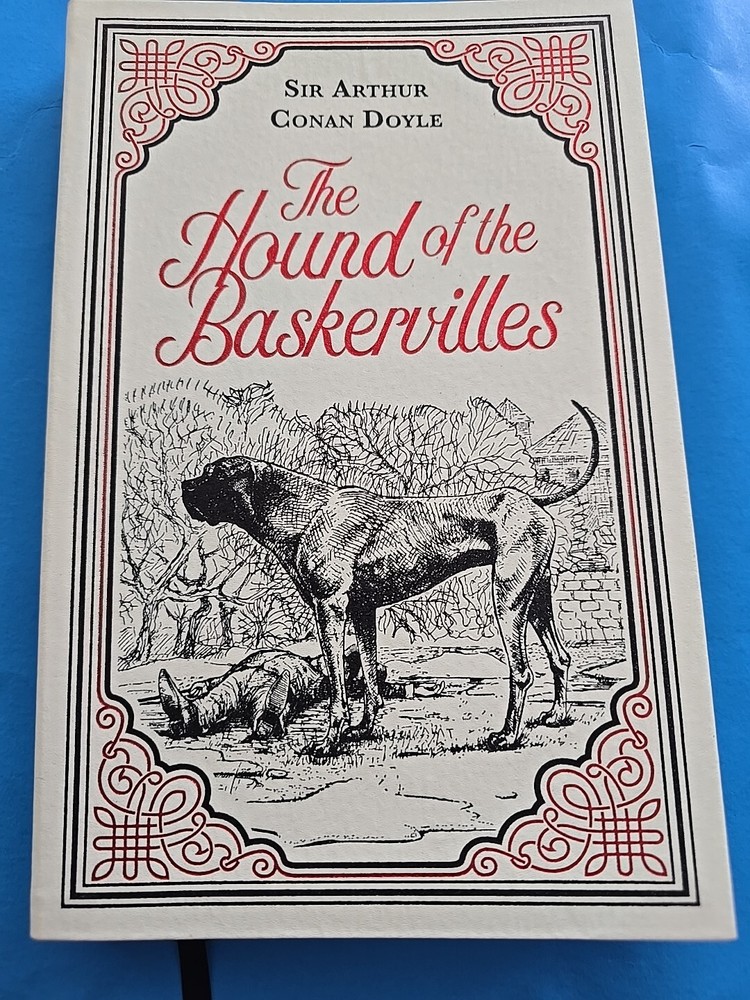 The Hound of the Baskervilles by Arthur Conan Doyle A Sherlock Holmes Mystery