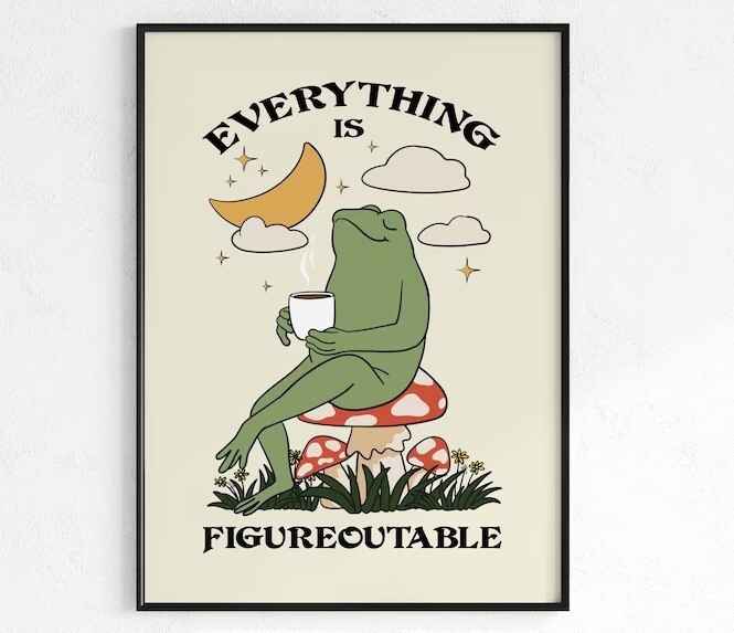 Frog Motivational Poster - Everything is Figureoutable Home Office Art  