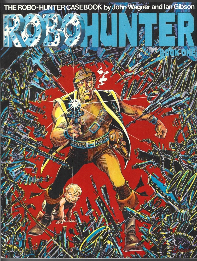 ROBO HUNTER BOOK ONE TWO & THREE GRAPHIC NOVEL SET (NM) BRONZE AGE TITAN BOOKS