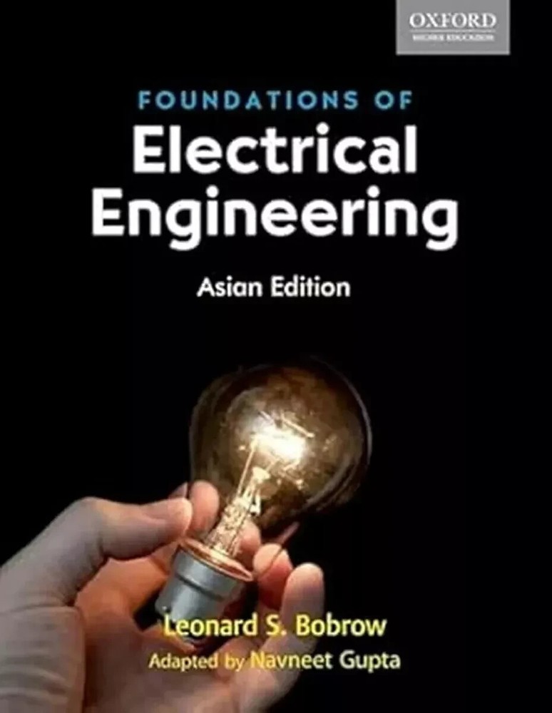 Foundations of Electrical Engineering by  Leonard Bobrow -'Free Ship from USA'