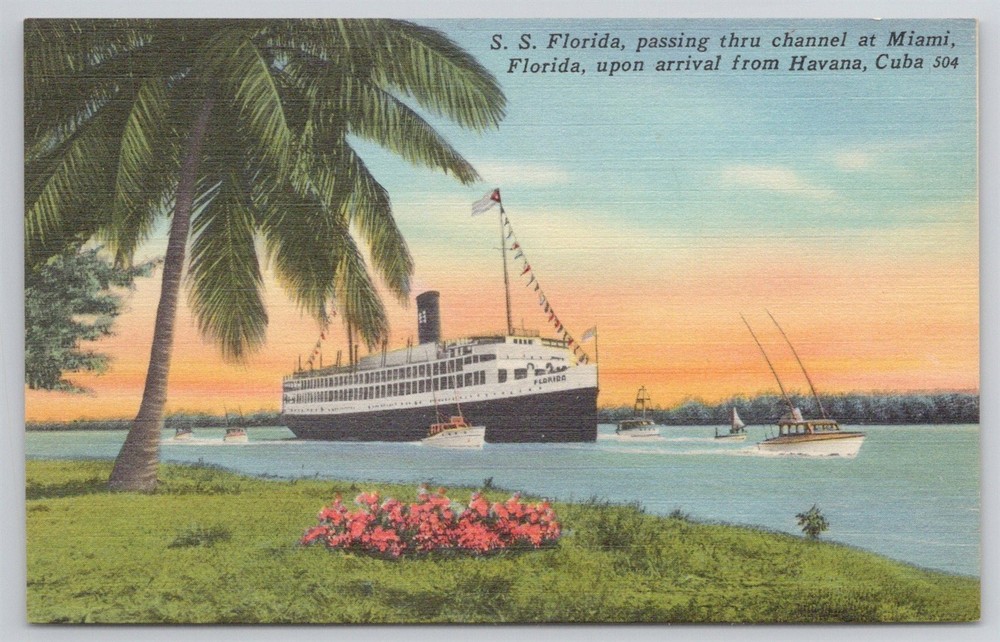 SS Florida Miami Channel Havana Cuba Linen Postcard AJ10
