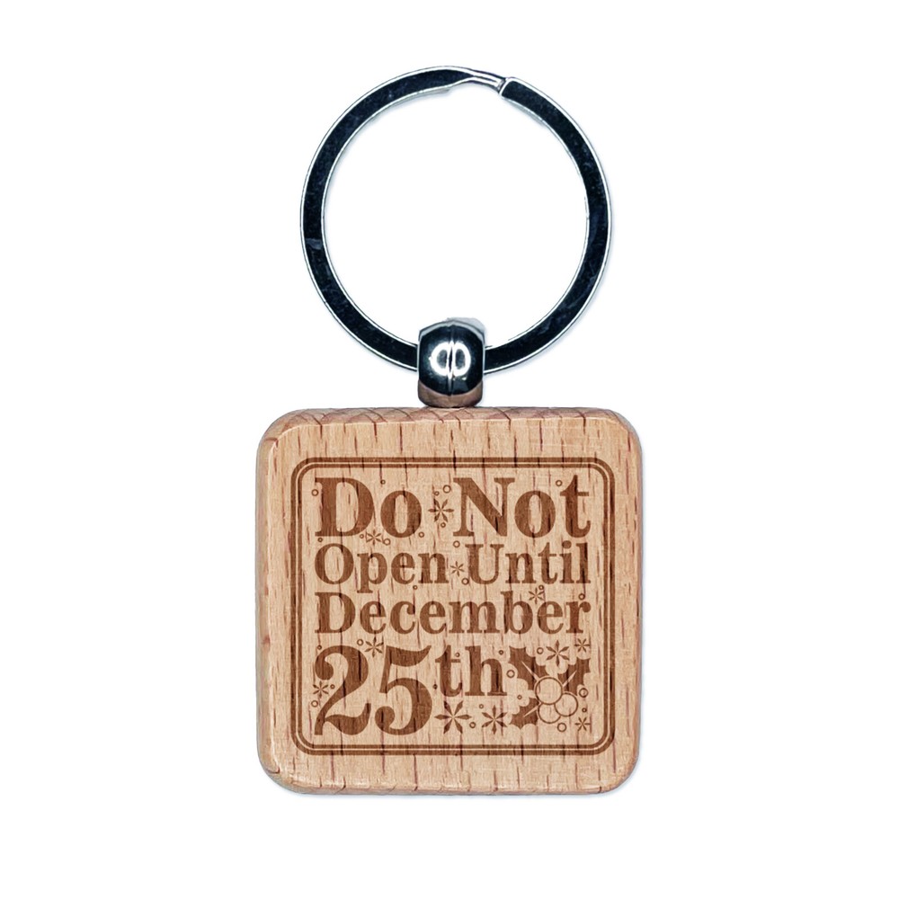 Personalized Christmas Keychain with Do Not Open Until December 25 Engraving