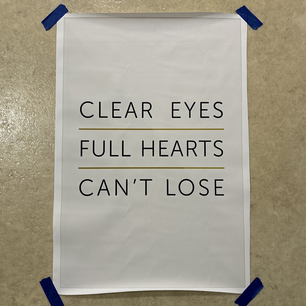 Clear Eyes Full Hearts Quote Canvas Wall Art Decor 16x24 Inches