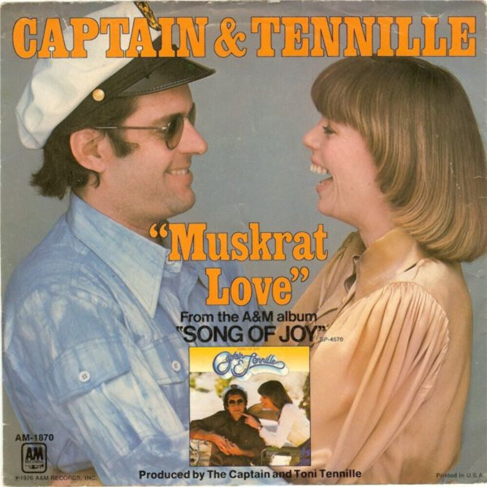 Captain & Tennille* - Muskrat Love (7