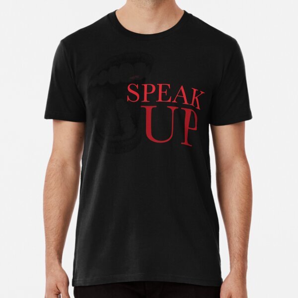 Speak Up Premium Funny Speak Up America Made in USA T-Shirt S-5XL