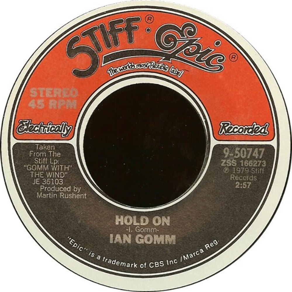 Ian Gomm - Hold On - Stiff-Epic - 9-50747 - 7
