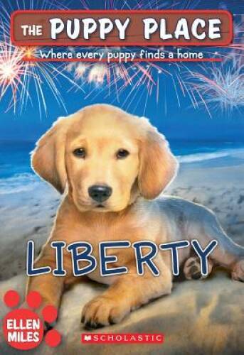 The Puppy Place #32: Liberty - Paperback By Miles, Ellen - VERY GOOD