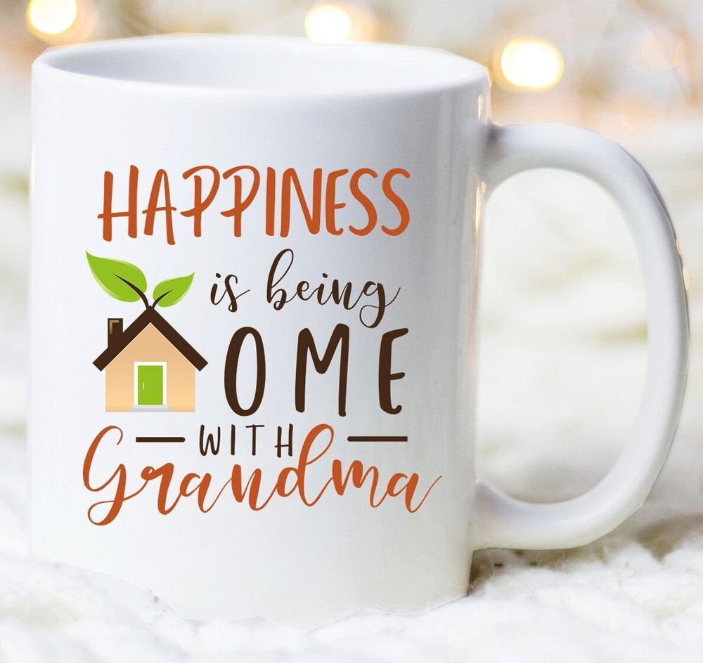Happiness Is Being Home With Grandma Mug Grandma Mug Cute Grandma Mug Grandma