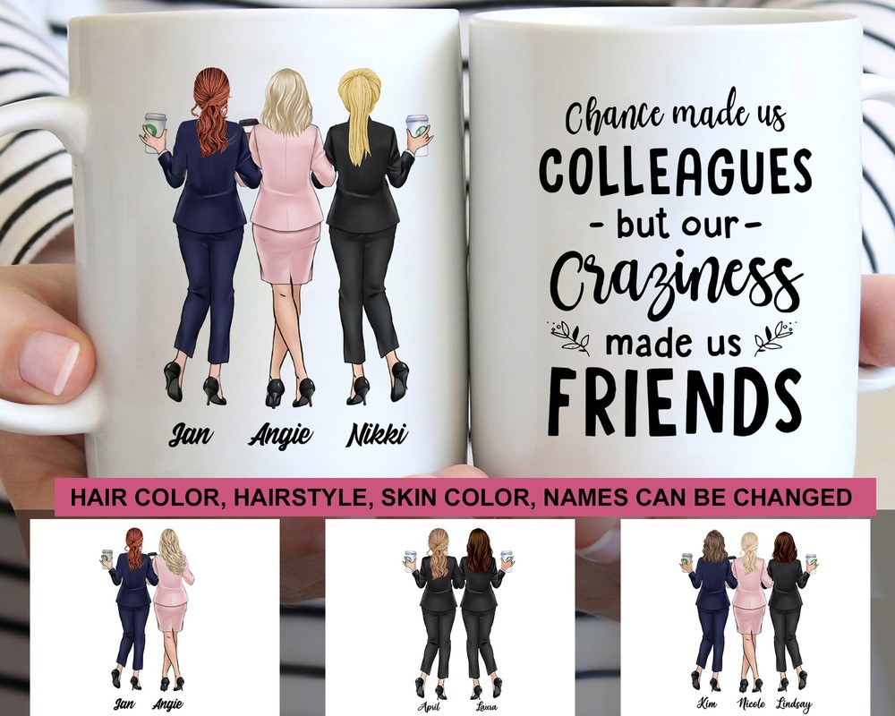 Personalized Coworker Friendship Mug Craziness Made Us Friends Mug Colleagues