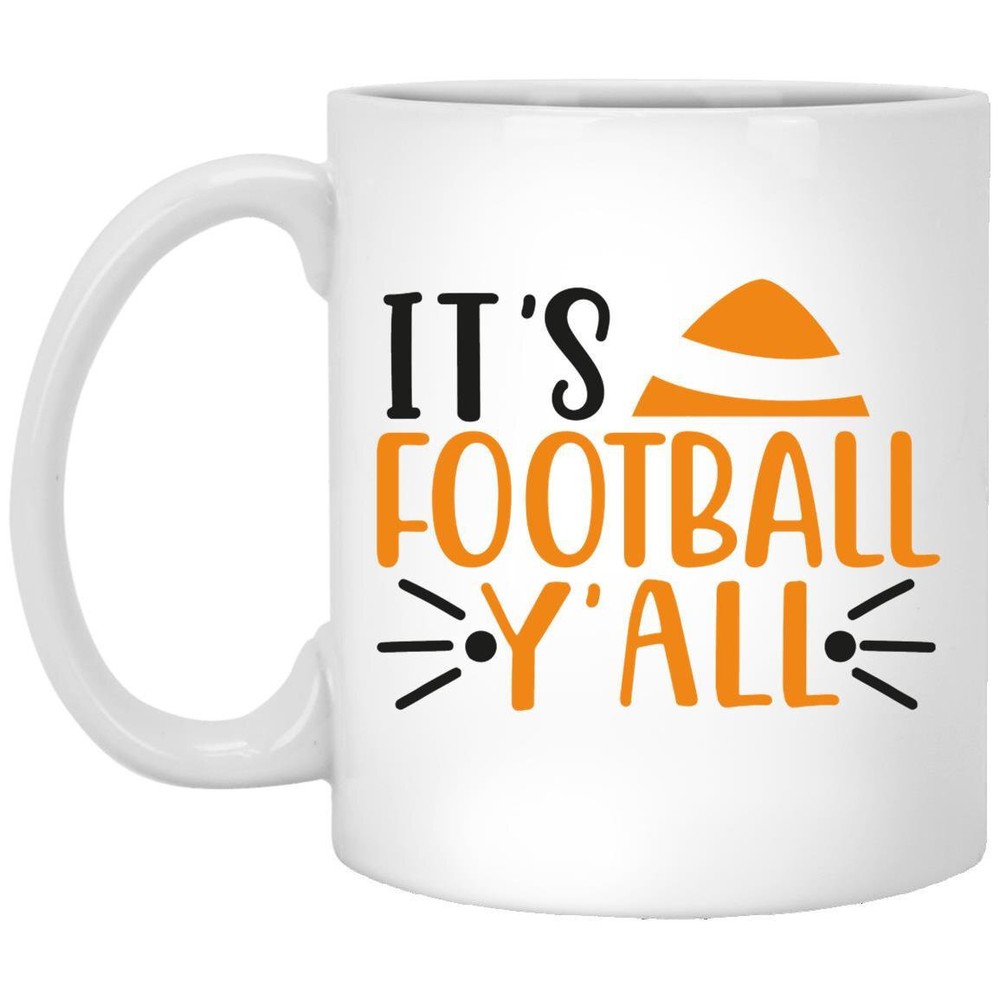 Football Mug It's Football Y'all Coffee Mugs Gift For Football Lover Dad Mom