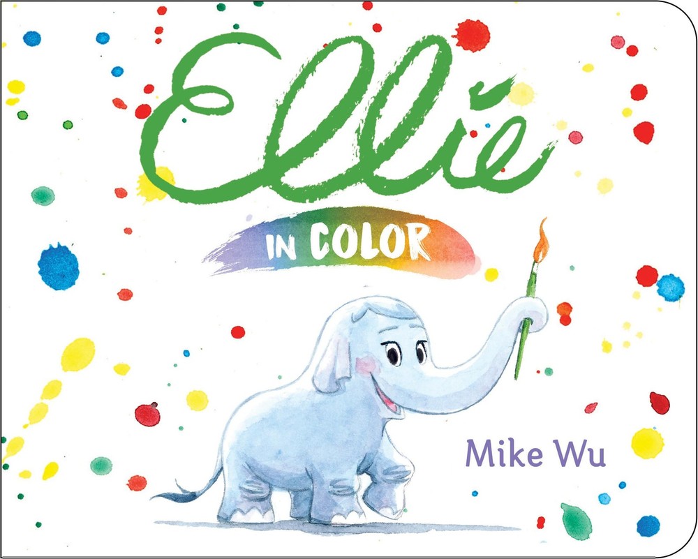 Ellie in Color Board Book by Mike Wu 2018