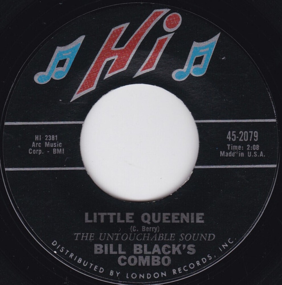 Bill Black's Combo - Little Queenie / Boo - Ray (7