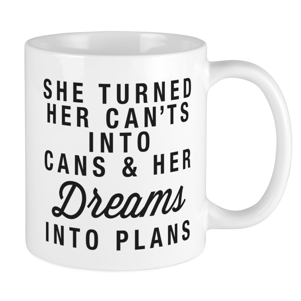 CafePress Dreams Into Plans Mug 11 oz Ceramic Mug (26055253)