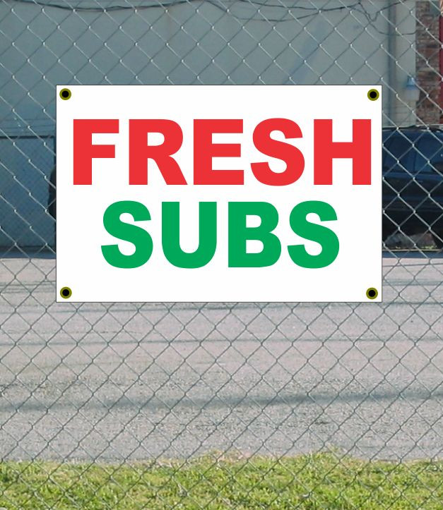 2x3 Red White Green FRESH SUBS Banner Sign New Discount Size & Price