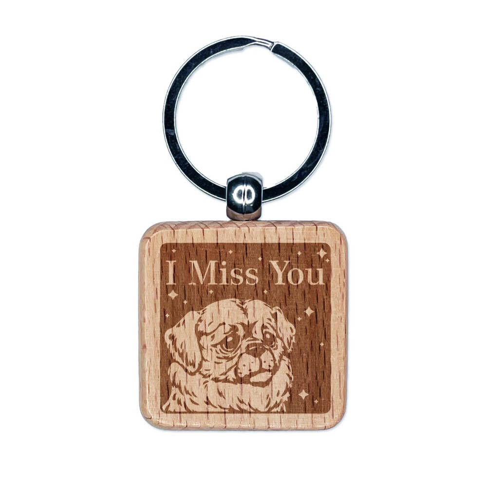 I Miss You Sad Dog Tibetan Spaniel Engraved Wood Square Keychain Tag Charm