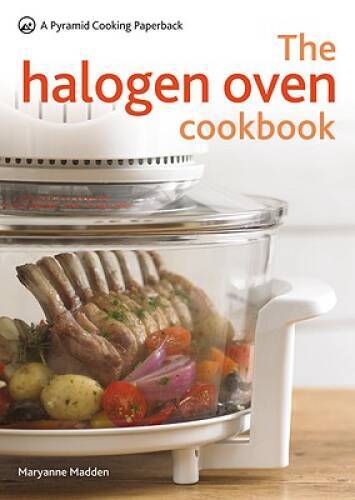 The Halogen Oven Cookbook: A Pyramid Cooking Paperback - Paperback - GOOD