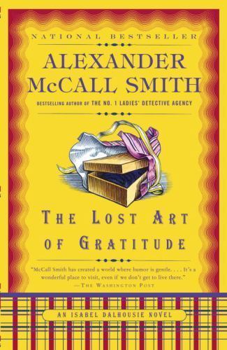 The Lost Art of Gratitude [Isabel Dalhousie Mysteries, No. 6]