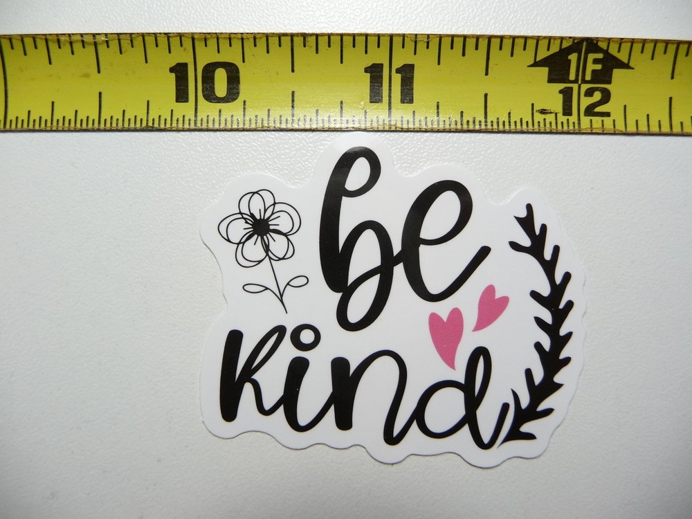Kind Flower Hearts Motivational Sticker Decal Positive Attitude
