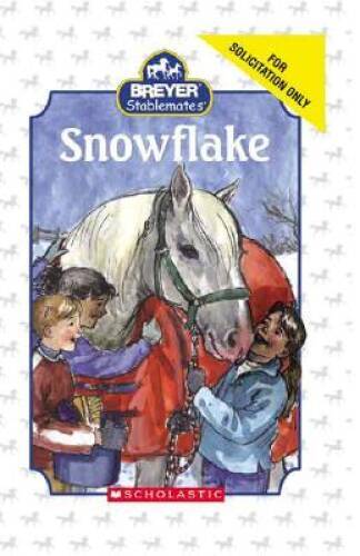 Snowflake (Breyer Stablemates) - Hardcover By Kristin Earhart - VERY GOOD